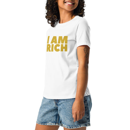 I AM RICH Manifesting Women's T-Shirt
