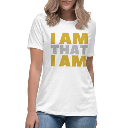 I AM THAT I AM Manifesting Women's  T-Shirt
